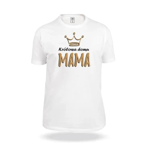 Koszulka Królowa domu MAMA