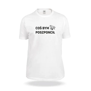 Koszulka Coś bym poszponcił